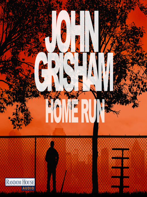 Title details for Home Run by John Grisham - Available